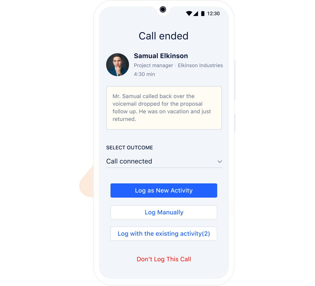 Log calls, add notes, make appointments, and much more!